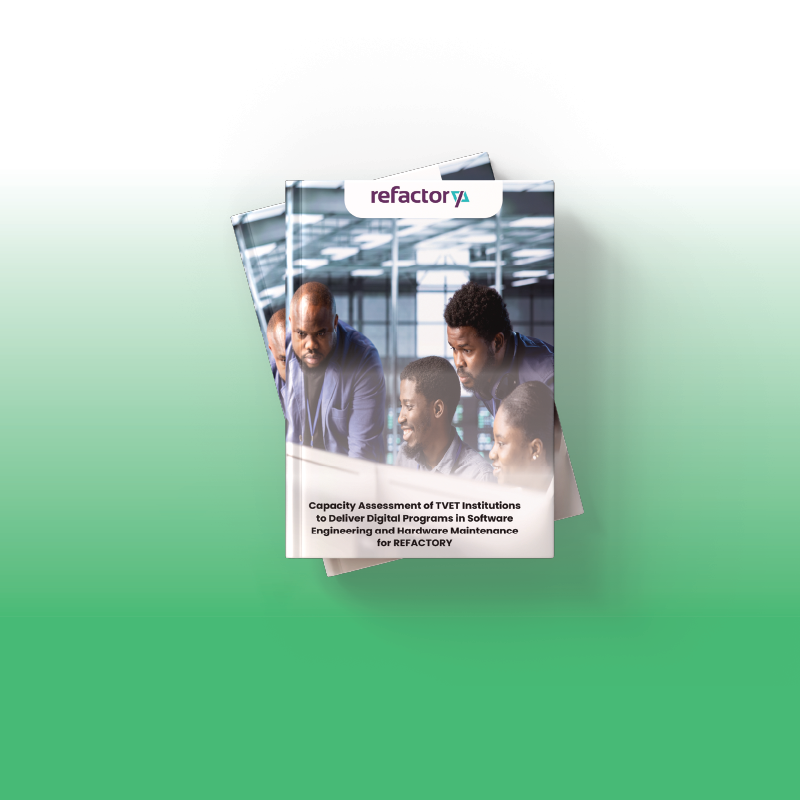 Read more about the article Capacity Assessment of TVET Institutions to Deliver Digital Programs in Software Engineering and Hardware Maintenance for REFACTORY